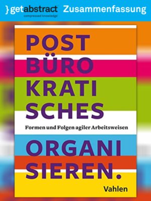 cover image of Postbürokratisches Organisieren (Zusammenfassung)